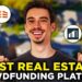 Best Real Estate Crowdfunding Platforms: Ways to Invest in Property Smartly with Low Capital